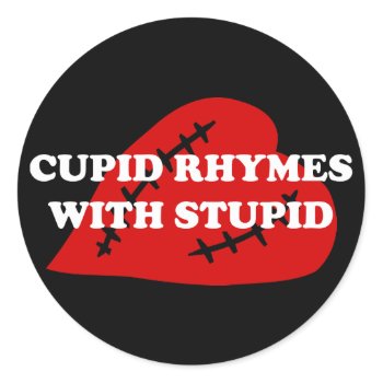 Anti-Valentine's Day: Cupid rhymes with stupid sticker