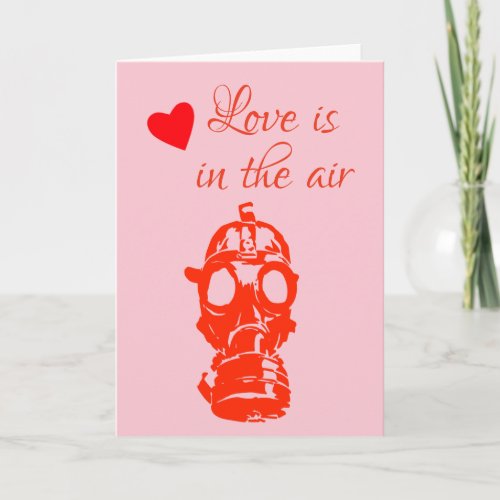 Anti Valentines day Love Is in the Air Gas Mask Card