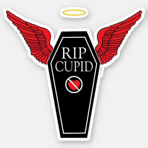 Anti_Valentines Day Rest In Peace Cupid Sticker