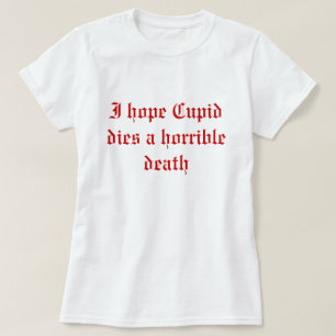 Anti Valentine's Day T-Shirt