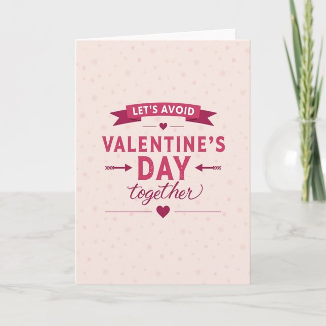 Anti Valentines Day Together Card (Front)