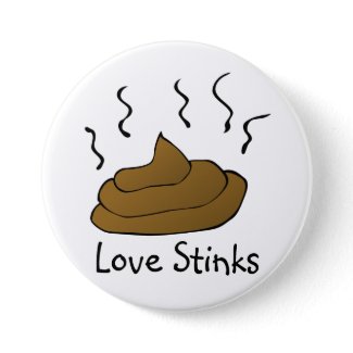 Anti-Valentines: Love is just a bunch of crap button