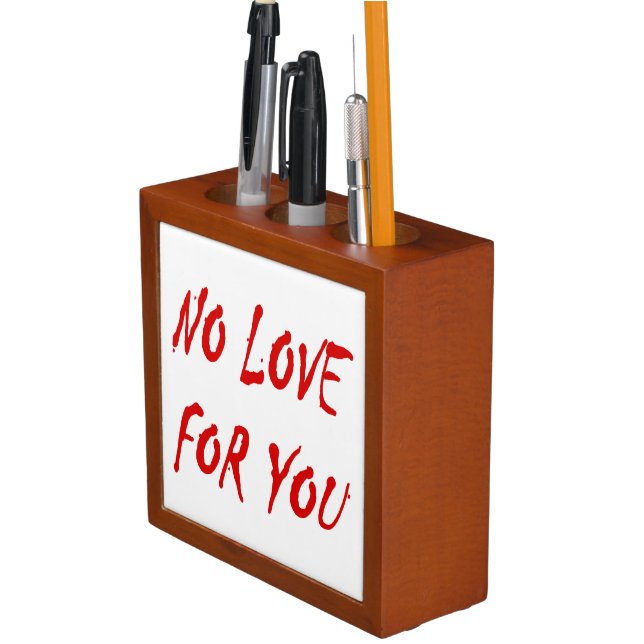 Anti-Valentine's No Love for You Desk Organizer (In Situ)