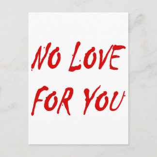 Anti-Valentine's No Love for You Holiday Postcard