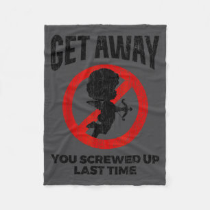 Anti Valentines Sarcastic Cud Quote Funny Gift  Fleece Blanket