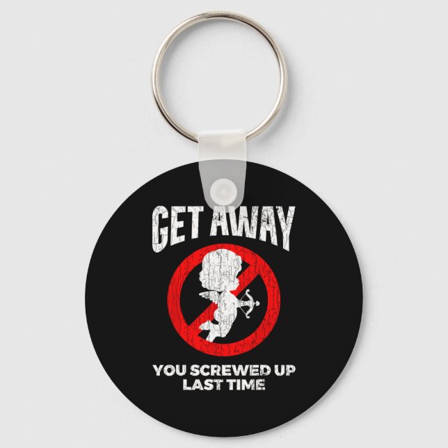 Anti Valentines Sarcastic Cud Quote Funny Gift  Keychain (Front)