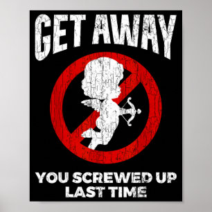 Anti Valentines Sarcastic Cud Quote Funny Gift Poster