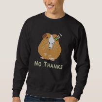 Anti Vax Guinea Pig Sweatshirt