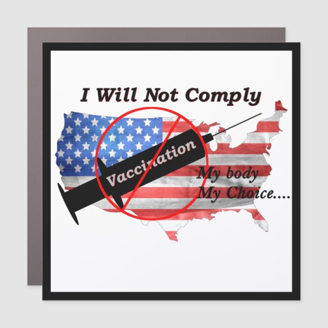Anti Vax My Body My Choice Red White Blue US Flag Car Magnet (Front)