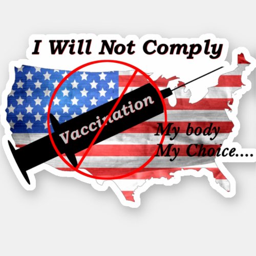 Anti Vax My Body My Choice Red White Blue US Flag Sticker