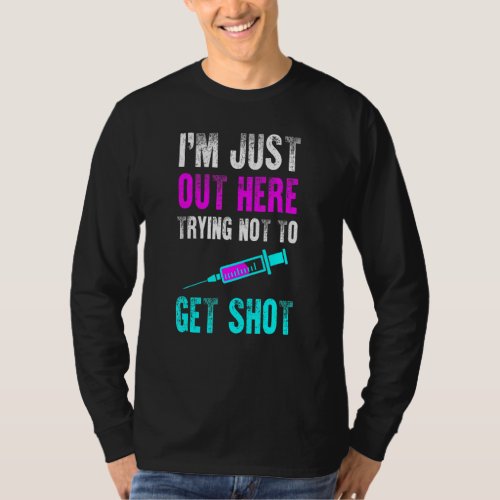 Anti_ Vax No Vaccine Needed Not Wanting To Get Sho T_Shirt