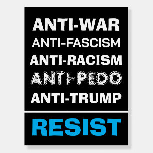 Anti- War Anti-Trump Protest Sign