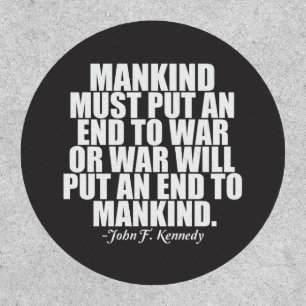 Anti War John F. Kennedy Political Quote Patch
