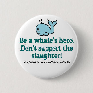Anti-Whaling Pinback Button