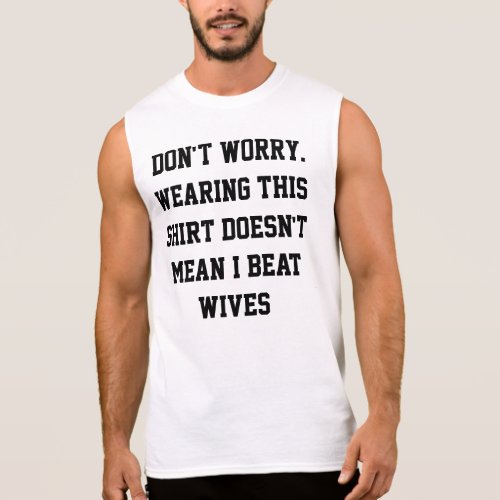 Anti_Wife Beater Sleeveless Shirt