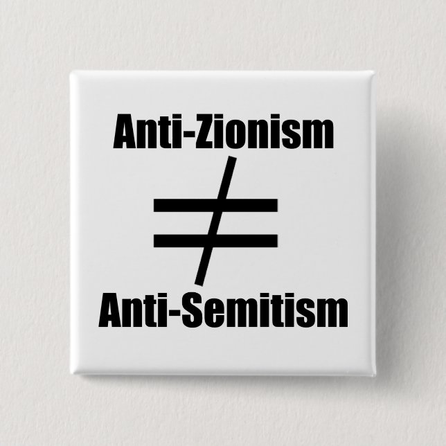 Anti-Zionism does not equal Anti-Semitism Button (Front)