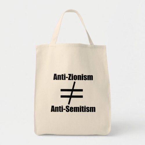 Anti_Zionism does not equal Anti_Semitism Tote Bag