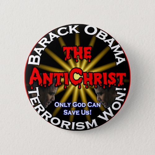 AntiChrist Obama God Pinback Button