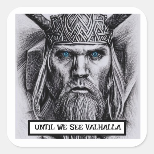 Anticipating Utter Glory _ The Valhalla of Legend  Square Sticker
