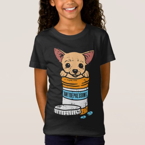 Antidepressant Chihuahua Cute Chiwawa Dog Lover Ow T_Shirt