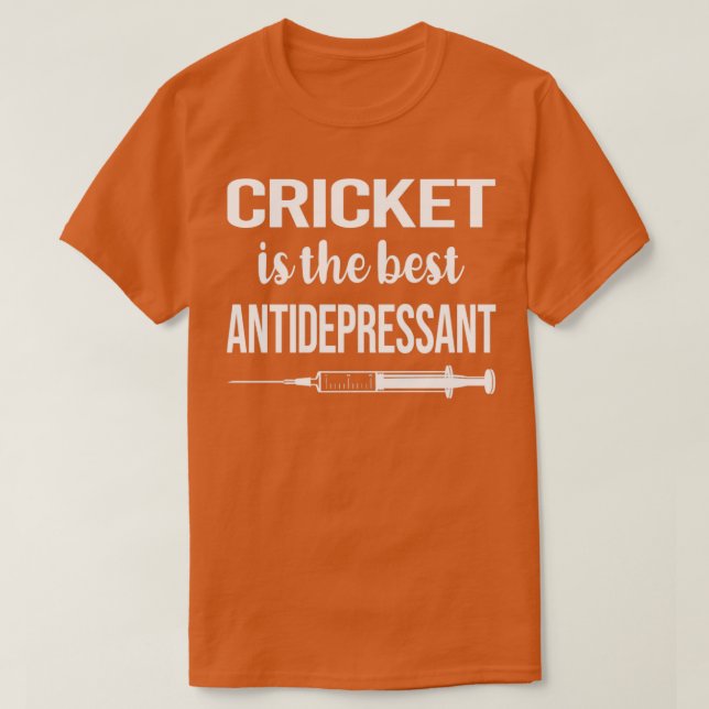 Antidepressant Cricket T-Shirt (Design Front)