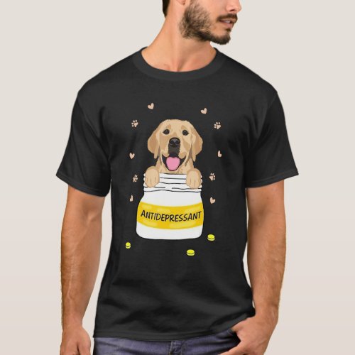Antidepressant Golden Retriever Dog Puppy Owner T_Shirt