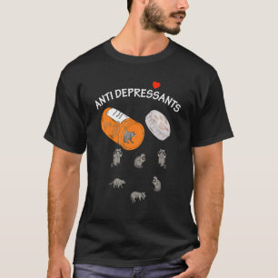 Antidepressants Raccoon For Raccoon Dog T-Shirt