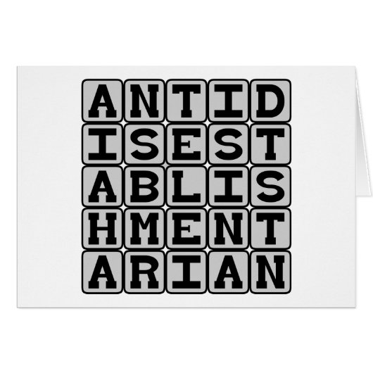Antidisestablishmentarian (Front Horizontal)