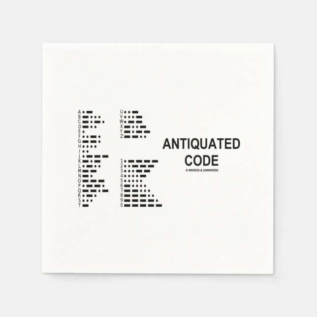 Antiquated Code International Morse Code Humor Napkins (Front)