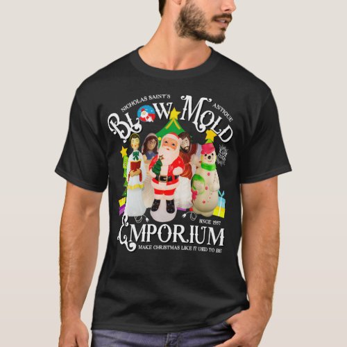 Antique Christmas Blow Mold Emporium Since 1957  T_Shirt