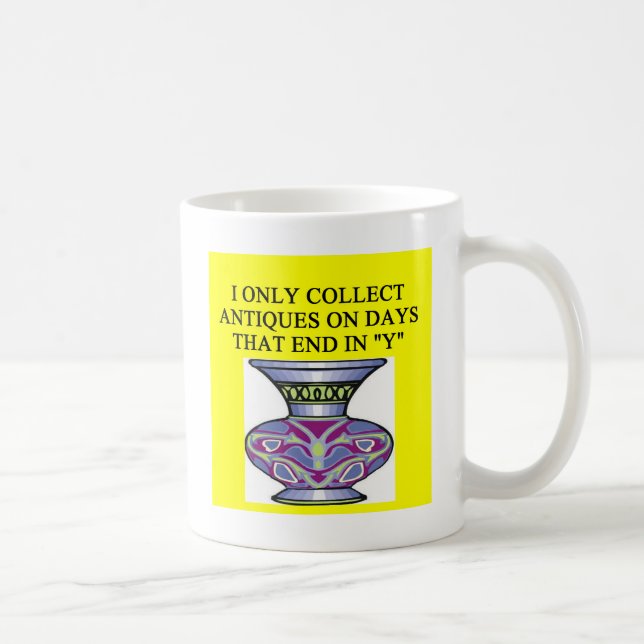 ANTIQUE collector joke Coffee Mug (Right)