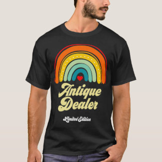 Antique Dealer Vintage Retro Funny Title Birthday T-Shirt