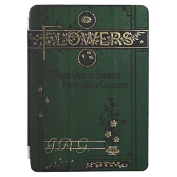 Antique Flowers Book Cover In Green by OldArtReborn at Zazzle