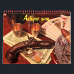 Antique guns calendar<br><div class="desc">Antique guns calendar</div>