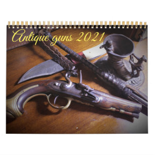 Antique guns photo calendar 2021