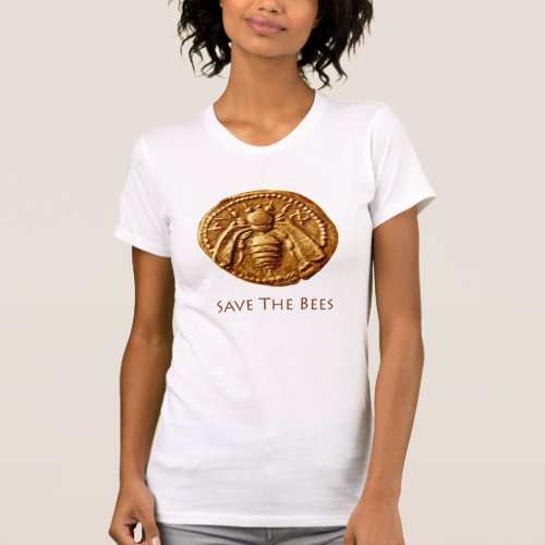 ANTIQUE HONEY BEE COIN Save The Bees T_Shirt