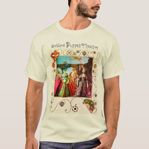 ANTIQUE ITALIAN PUPPETS MASQUERADE MASKS COSTUMES T_Shirt