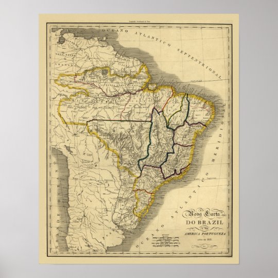 Antique map of Brazil in 1821 Poster | Zazzle.com