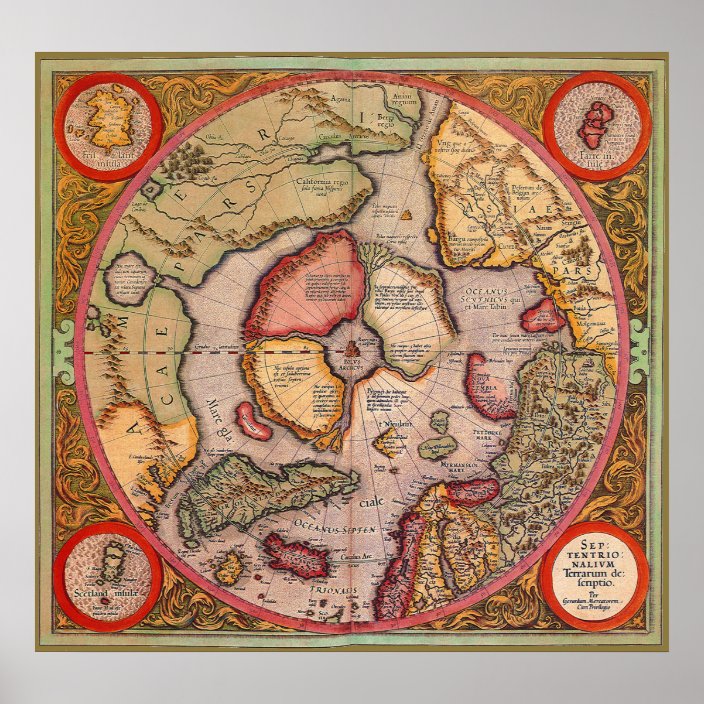 Old World Maps Images Antique Old World Map, Arctic North Pole, 1595 Poster | Zazzle.com