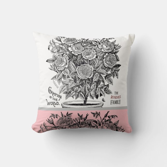 Antique Rosebush - Your Choice of Text Pink Throw Pillow (Front)