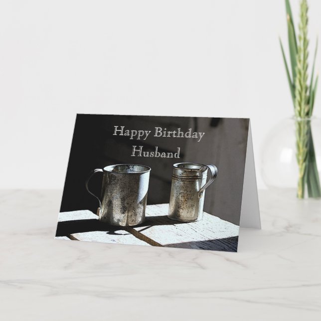 Antique Tin Cups Husband Happy Birthday Card (Front)