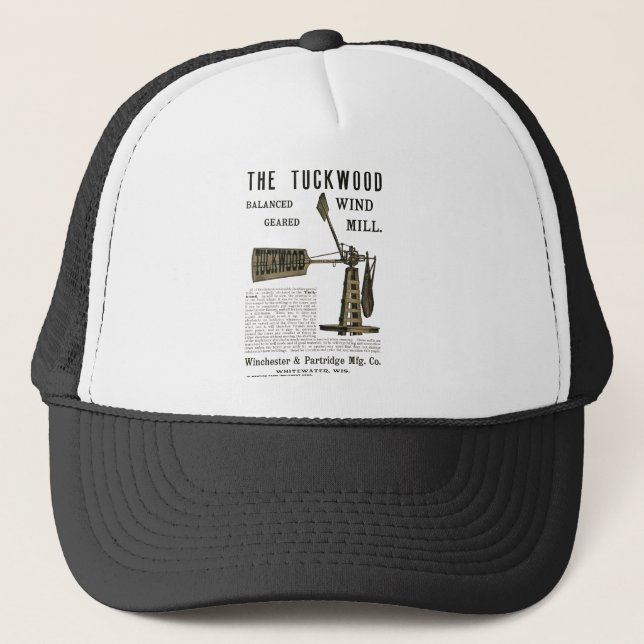 Antique Wind Mill The Tuckwood Whitewater Wis 1889 Trucker Hat (Front)
