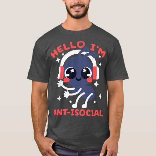 Antisocial ant T_Shirt