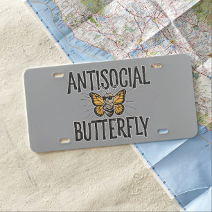 Antisocial Butterfly - funny hermit License Plate
