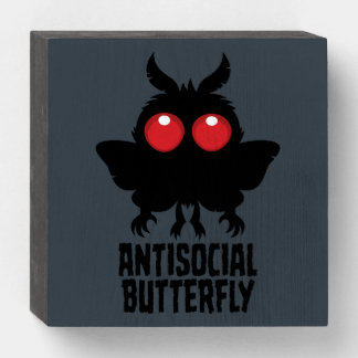Antisocial Butterfly Mothman Cryptid Wooden Box Sign