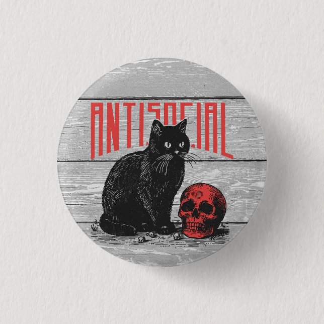Antisocial Cat and Skull Button (Front)