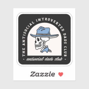 Antisocial dads club introverted cowboy dad funny sticker