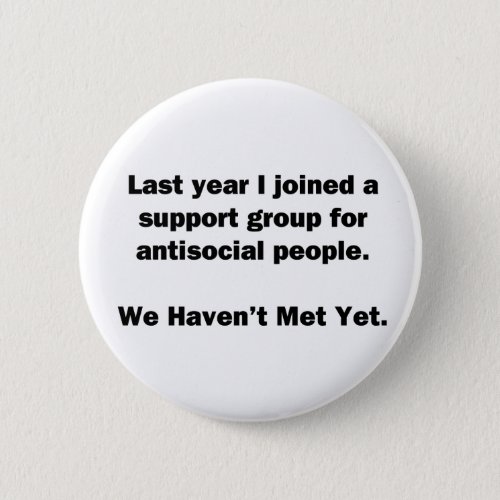 Antisocial Group Pinback Button