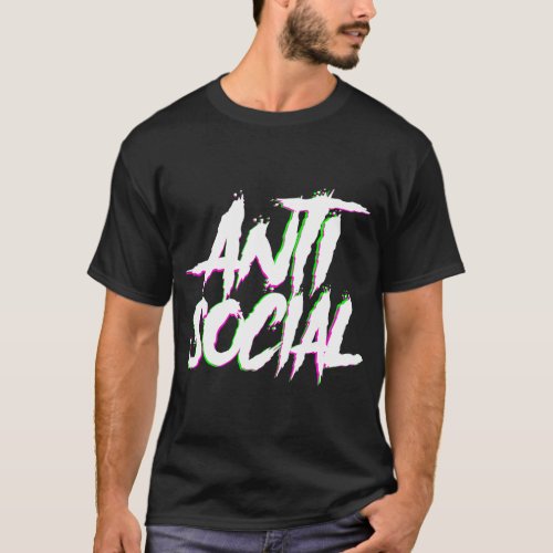 Antisocial Introvert I Hate People Antisocial C T_Shirt