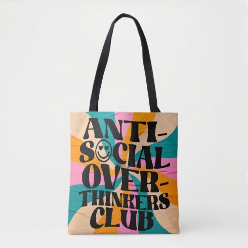 antisocial overthinkeners club tote bag